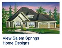 View Salem Springs Home Designs